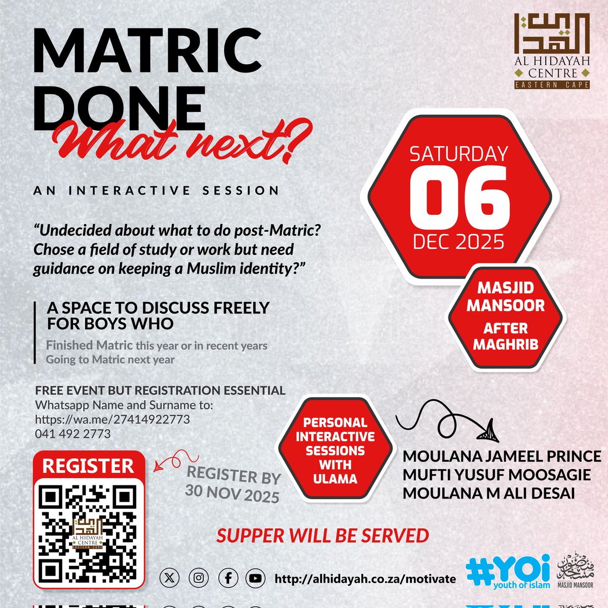 IslamicFocus's tweet image. AN INTERACTIVE SESSION
MATRIC DONE
What next?

A SPACE TO DISCUSS FREELYFOR BOYS WHO:
* Finished #Matric this year or in recent years
* Going to Matric next year

✅ Masjid Mansoor
📅 Sat, 6 Dec 2025
🕰️ After Maghrib 

SUPPER WILL BE SERVED