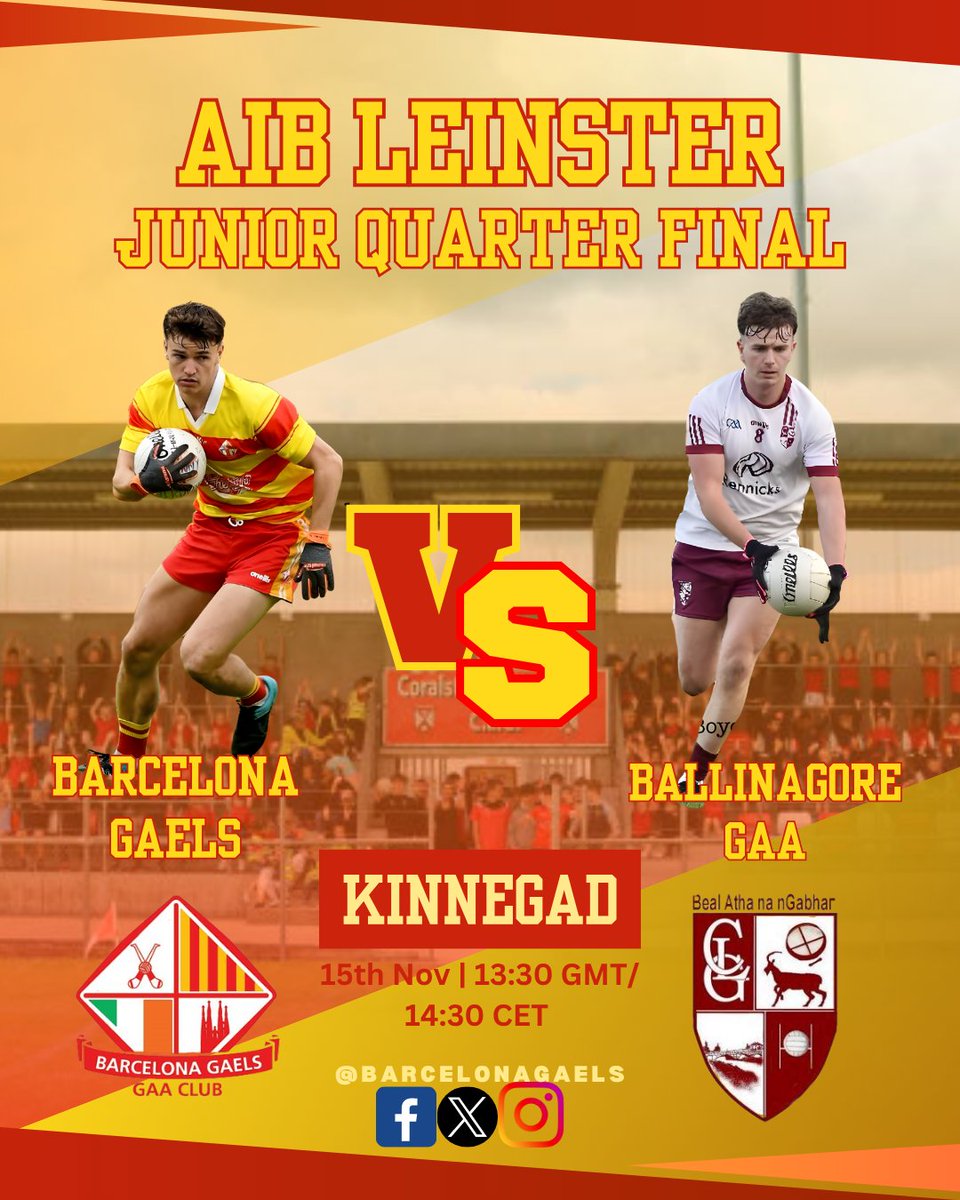 barcelonagaels's tweet image. 🌟 AIB Club Championship 🌟

Our Barcelona Gaels men’s team face @Ballinagore_GAA  in the Leinster Club QF this Sat, Nov 15th! 💪

📍 Kinnegad | 🕐 13:30 (IRL) 📺 Clubber
🎟️ Tickets: universe.com/events/aib-lei…

Best of luck lads ❤️💛
#UpTheGaels #AIBClubChampionship