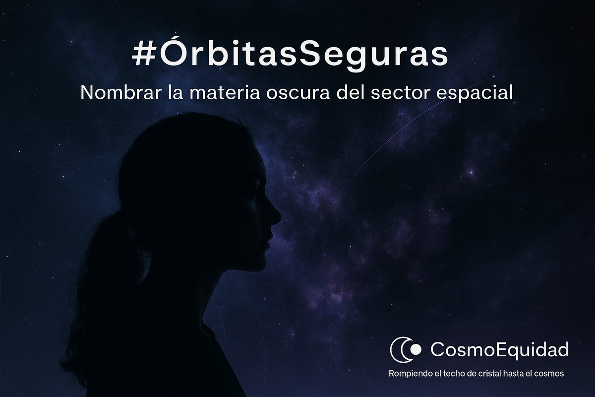 CosmoEquidad's tweet image. La violencia de género es la materia oscura que frena al sector espacial.
No siempre se ve, pero altera toda su órbita.
👩‍🚀 De la academia a las misiones lunares, necesitamos políticas reales de seguridad y equidad.
📖 Lee el análisis completo:
🔗 cosmoequidad.substack.com/p/orbitassegur…