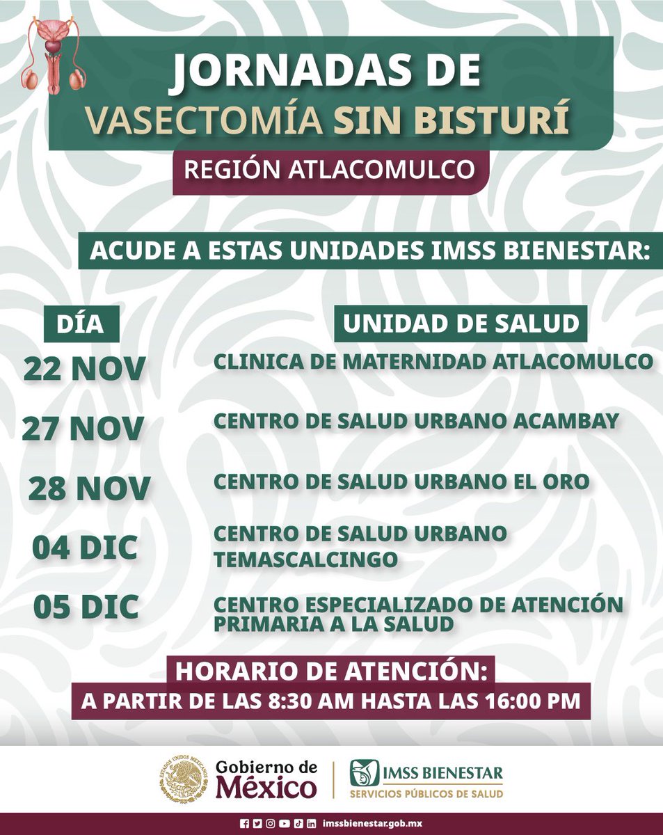 ¡Participa en las Jornadas de Vasectomía sin Bisturí!

En la Región Atlacomulco, el personal de #IMSSBienestar realizará procedimientos gratuitos, seguros y sin hospitalización.

🗓 Del 22 de noviembre al 5 de diciembre
🕣 De 8:30 a 16:00 h