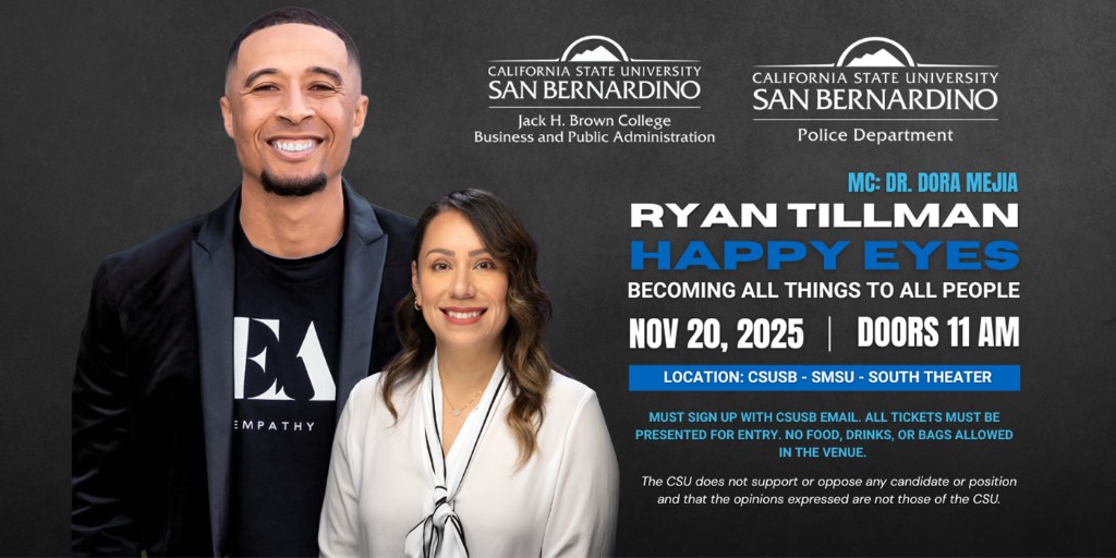 Join us for “Happy Eyes: Becoming All Things to All People” featuring Ryan Tillman, a changemaker, law enforcement leader, and creator known for bridging communities and inspiring connection.

Read more: bit.ly/49ceN51 #CSUSB #CoyoteLife #Leadership #Community #HappyEye
