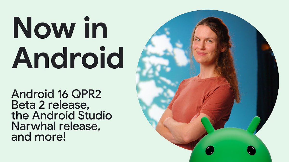 AndroidDev's tweet image. Get the latest Android news! → goo.gle/3JHlGkg 

This edition of Now in Android covers the new Android 16 QPR2 Beta 2, the stable release of Android Studio Narwhal, and recaps from Wear OS Spotlight Week.