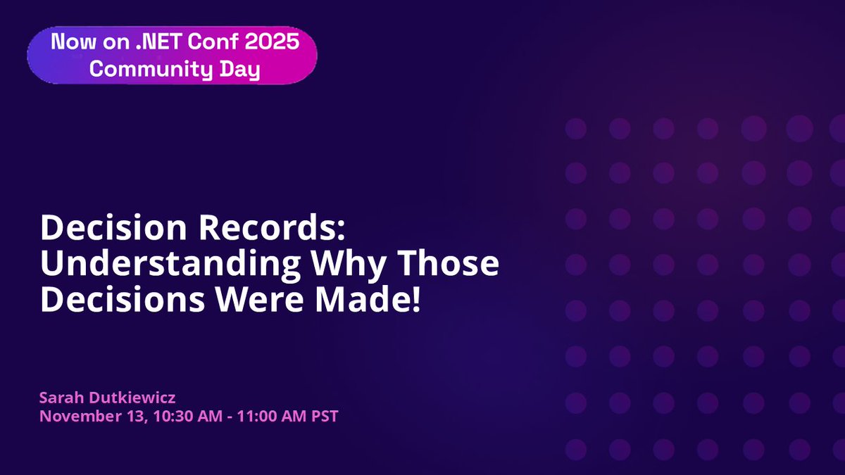 aspnet's tweet image. ✨ NOW on Community Day at .NET Conf 2025 ✨
Decision Records: Understanding Why Those Decisions Were Made!
10:30 AM - 11:00 AM PST
Join us LIVE ➡️ msft.it/6012tJnLg
Follow the conversation: #dotNETConf