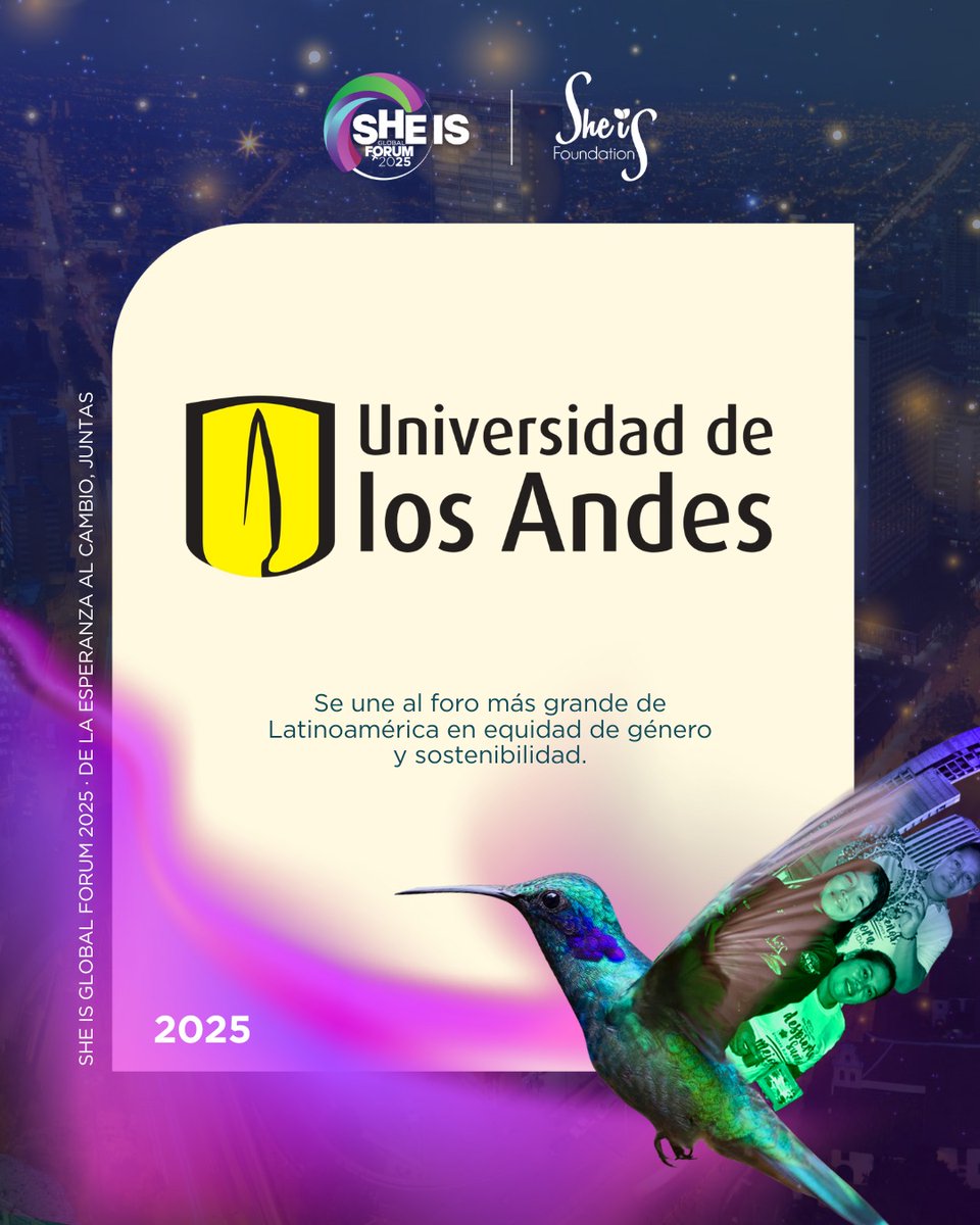 Bienvenida a la <a href="/Uniandes/">Uniandes</a>  al She Is Global Forum 2025.

Nos llena de orgullo contar con una de las instituciones académicas más prestigiosas del país, reconocida por su compromiso con la investigación y la formación de líderes que impulsan la transformación social.