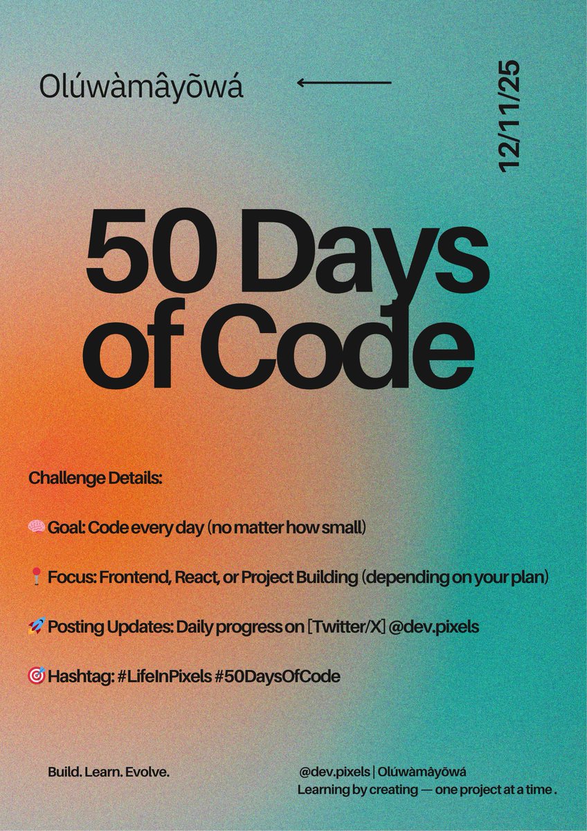 build_pixels's tweet image. Hey guys 👋
I’m Oluwamayowa, a Frontend Developer.
For the past 11 months, I’ve been learning how to speak to machines and watch ideas turn into pixels.
Now, I’m starting #50DaysOfCode 🚀
It’s all about consistency and growth - so hold me accountable if I ever slack 😅💻
