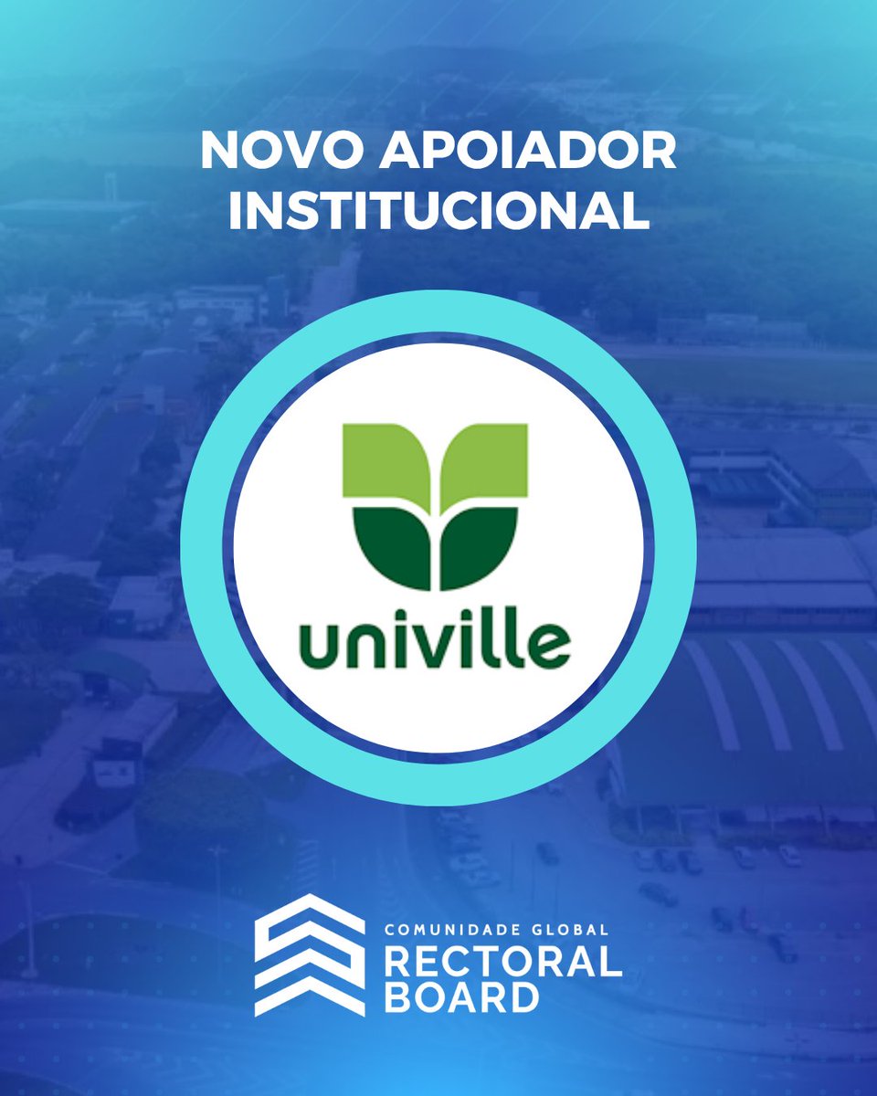 É com grande satisfação que damos as boas-vindas à <a href="/Univille/">Univille 💚</a>  – Universidade da Região de Joinville como a mais nova Instituição Apoiadora da Comunidade Global Rectoral Board.