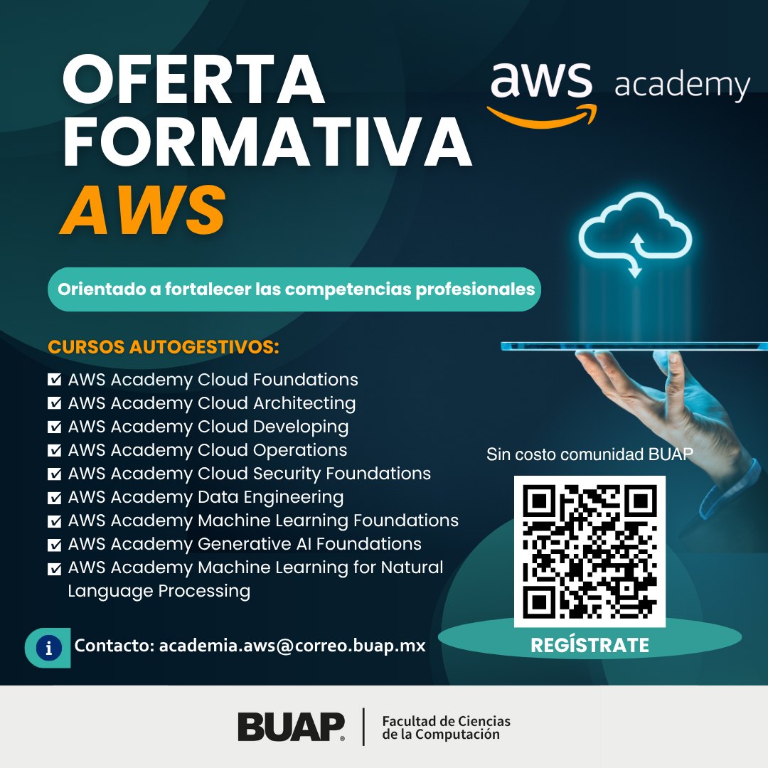 buap_fcc's tweet image. 📢 ¡Atención comunidad BUAP!
La @fccomputacionBUAP y la Academia de AWS te invitan a la Oferta Formativa AWS Academy ☁️
📚 Cursos autogestivos sin costo:
Cloud, Data, ML, AI y más 💡

📲 Regístrate aquí 👉 forms.office.com/r/iEY2jMfJ4g
🔗 Más info: vinculacion.cs.buap.mx
#AWSAcademy