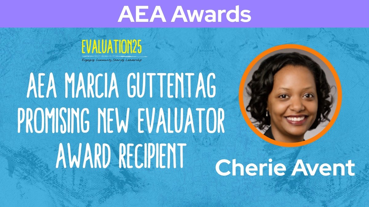 aeaweb's tweet photo. Congratulations to Cherie Avent for receiving the AEA Marcia Guttentag Promising New Evaluator Award! #Eval25 #AEA #Evaluation https://t.co/oBeFqIfHcg