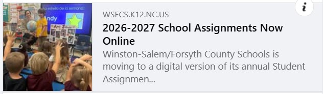 IMPORTANT! 2026-2027 School Assignments Online ATTENTION 5th Grade Families, YOU WILL NOT RECEIVE AN ASSIGNMENT LETTER TO GO HOME. wsfcs.k12.nc.us/article/2516321
assignment.wsfcs.k12.nc.us/ASSIGN/
Magnet &amp; Choice Application Online wsfcs.k12.nc.us/page/student-a…
Student Assignment 336-748-3302