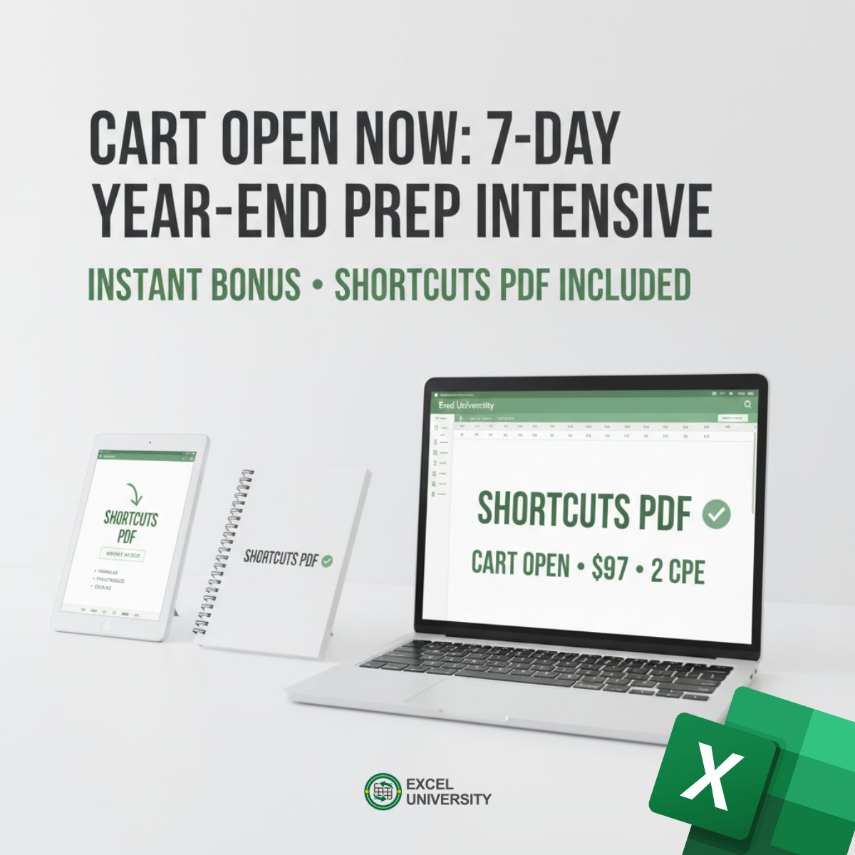 Exceluniversity's tweet image. If you’re handling year-end close, reporting, or tax prep this is for you. Learn the workflow top CPAs use inside the 7-Day Year-End Prep Intensive (2 CPE). Join for $97 excel-university.com/intensive/