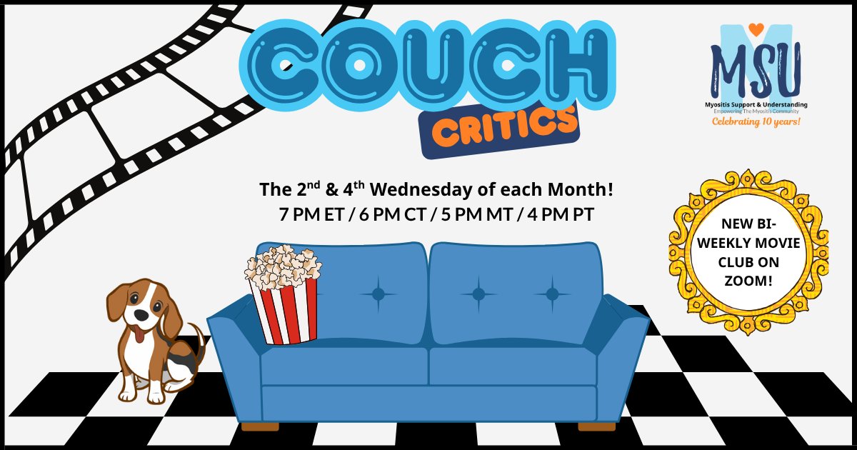 MyositisSupport's tweet image. 🎬 Join Couch Critics, our virtual Myositis Community movie club! We meet bi-weekly on the 2nd Wed at 7 PM EST.  Relax, connect, and enjoy movies together! understandingmyositis.org/event/couch-cr…
🍿 #MSU #Myositis  #CouchCritics