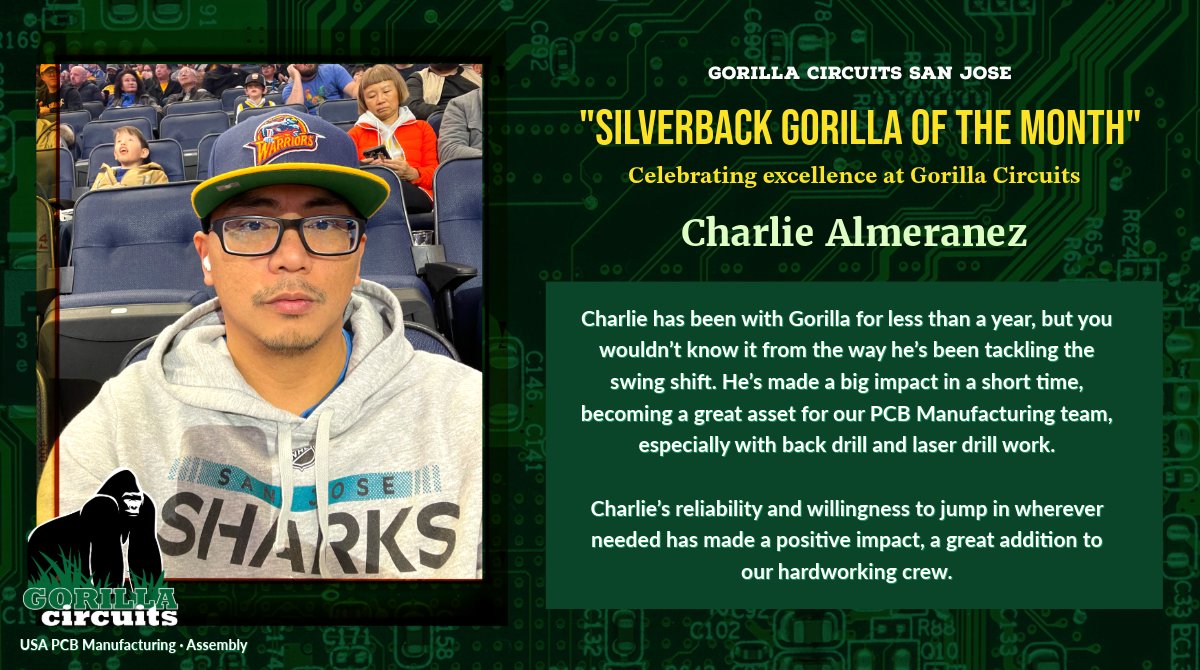 GorillaCircuits's tweet image. 🏆 Silverback of the Month: Charlie Almeranez 🦍

We’re proud to recognize Charlie as this month’s PCB Manufacturing Silverback of the Month! Charlie joined our PCB Fabrication team less than a year ago and has already made a big impact.