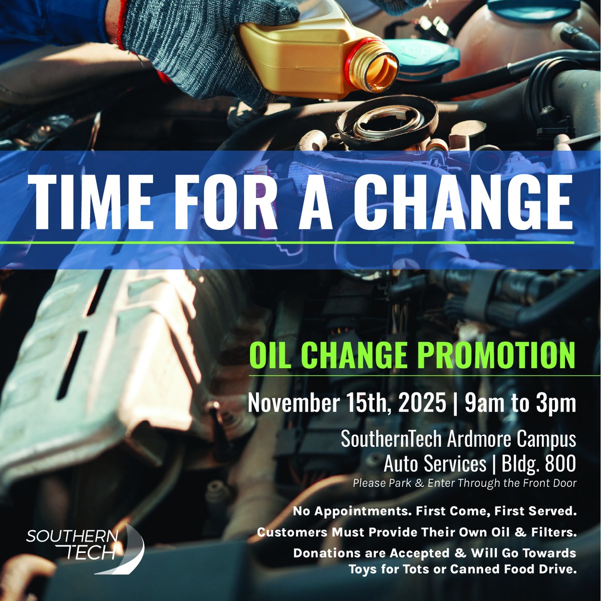 Don't miss SouthernTech's Auto Service Oil Change Promotion this Saturday, November 15th from 9 AM to 3 PM. No appointments are necessary—it's first-come, first-served. Please bring your own oil and filter, and we'll take care of the labor.