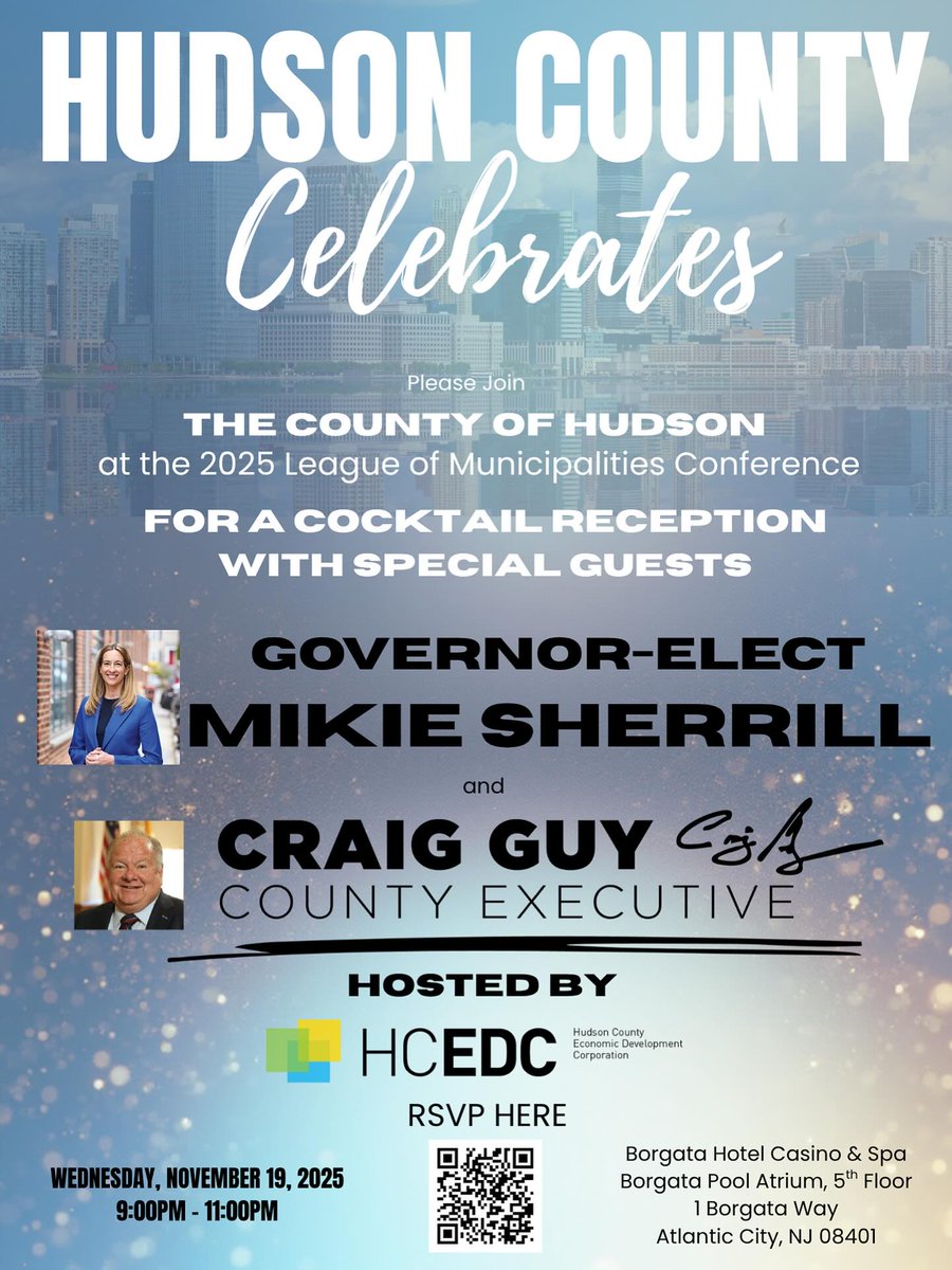 Next Wednesday evening, join the County of Hudson at the League of Municipalities Convention for a Cocktail Reception featuring Governor-Elect Mikie Sherrill and Craig Guy, County Executive!