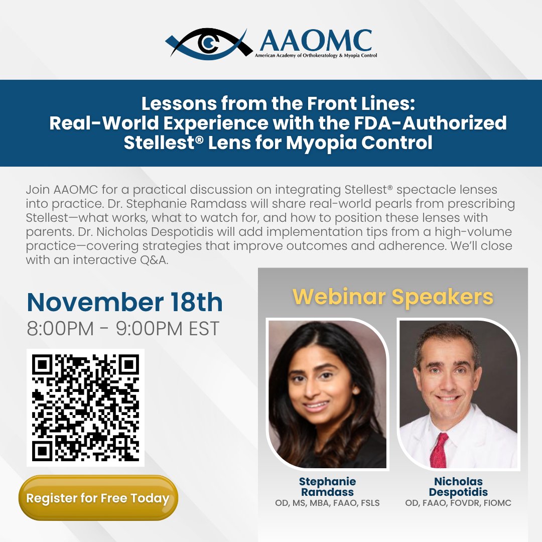 theAAOMC's tweet image. 👓 Join #AAOMC Nov 18 at 8PM ET for Lessons from the Front Lines — real-world experience with the FDA-authorized Stellest® Lens for #MyopiaControl.
Speakers: Dr. Ramdass &amp;amp; Dr. Despotidis.
💬 Practical pearls + live Q&amp;amp;A!
🔗 Register: us02web.zoom.us/webinar/regist…