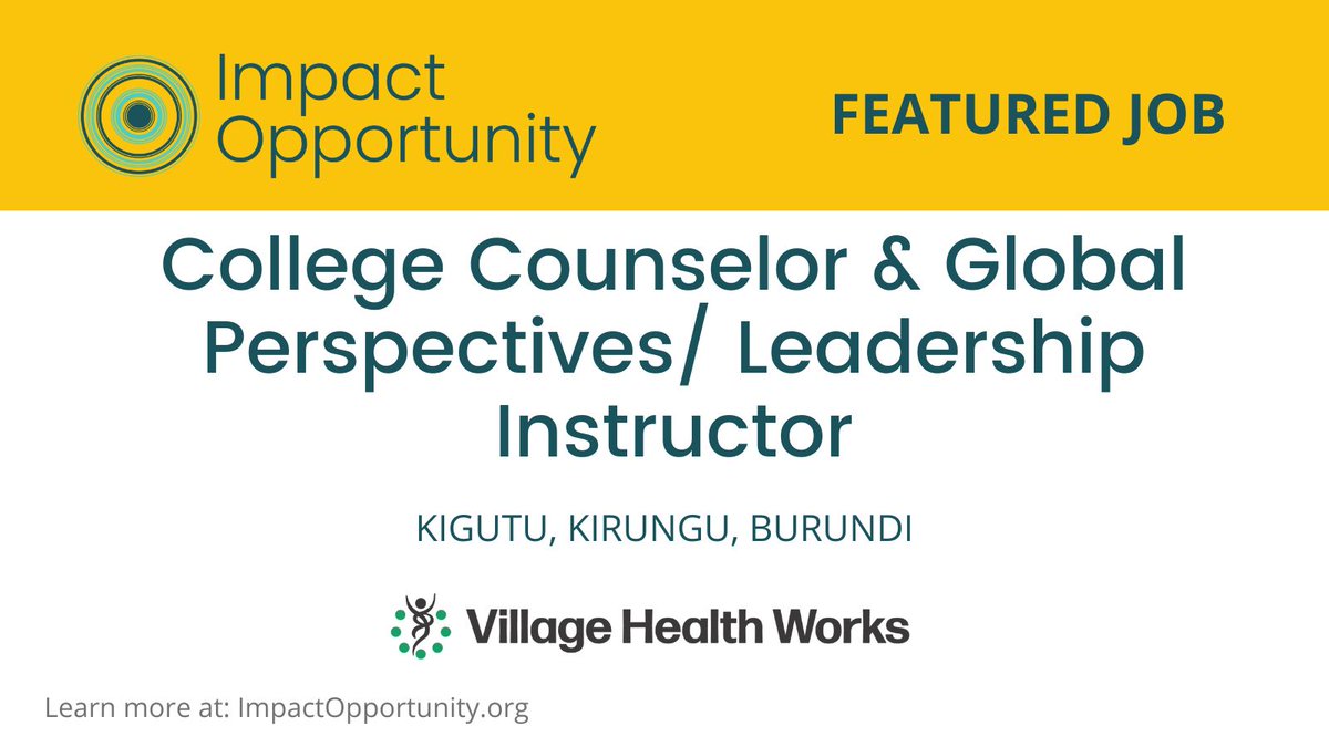 #ImpactOpportunity with <a href="/VHW/">Village Health Works</a> as College Counselor &amp; Global Perspectives/Leadership Instructor located in Burundi ($52K): loom.ly/YtcWXps
Village Health Works is a social justice organization founded on the belief that global #HealthEquity is not a commodity but a right.
