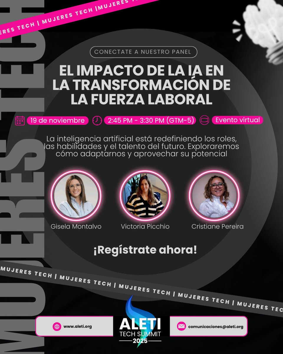 Desde el Comité de Mujeres Tech de <a href="/FederacionALETI/">ALETI</a>  , te invitamos a ser parte de una conversación clave sobre cómo la inteligencia artificial está transformando la fuerza laboral.

👉 ¡Inscríbete ahora y forma parte del cambio!
luma.com/81ck26ee