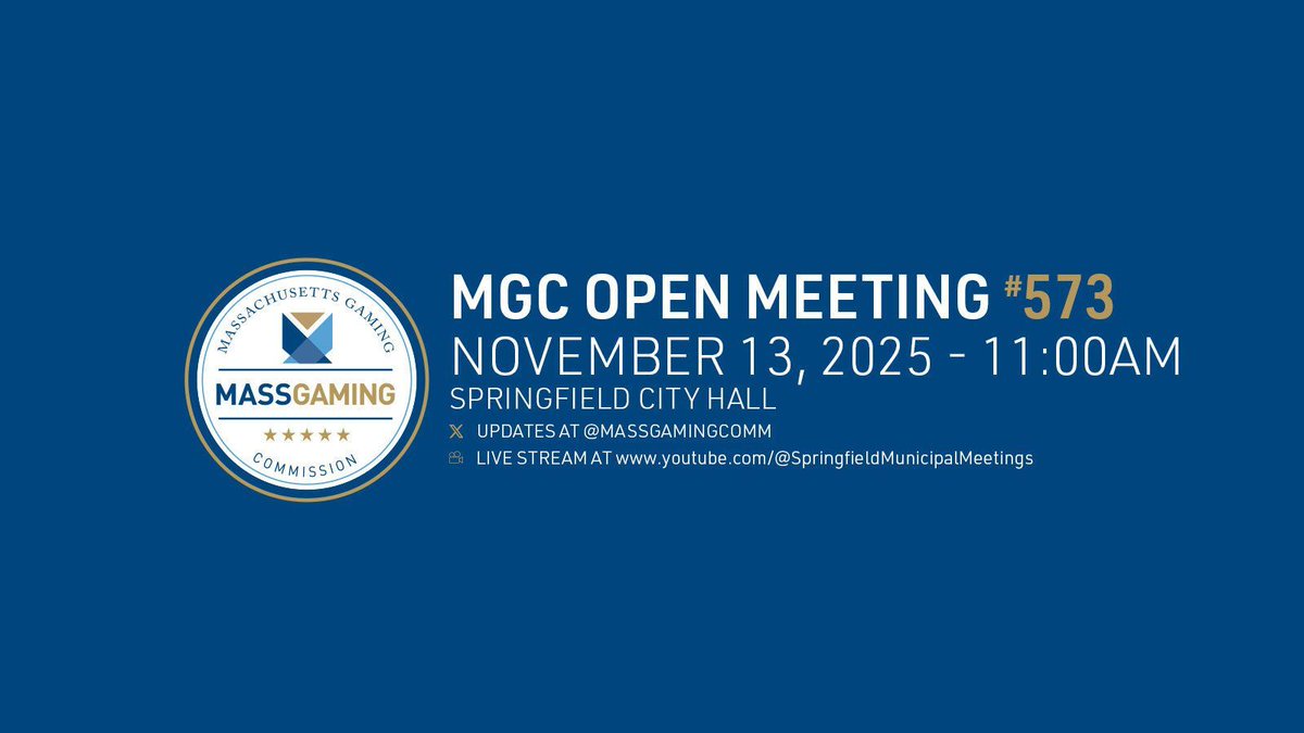 MEETING NOTIFICATION: The MGC will hold an Open Meeting on November 13, 2025, at 11:00 a.m. at Springfield City Hall. A live stream will be available here: buff.ly/93Uw9K1
