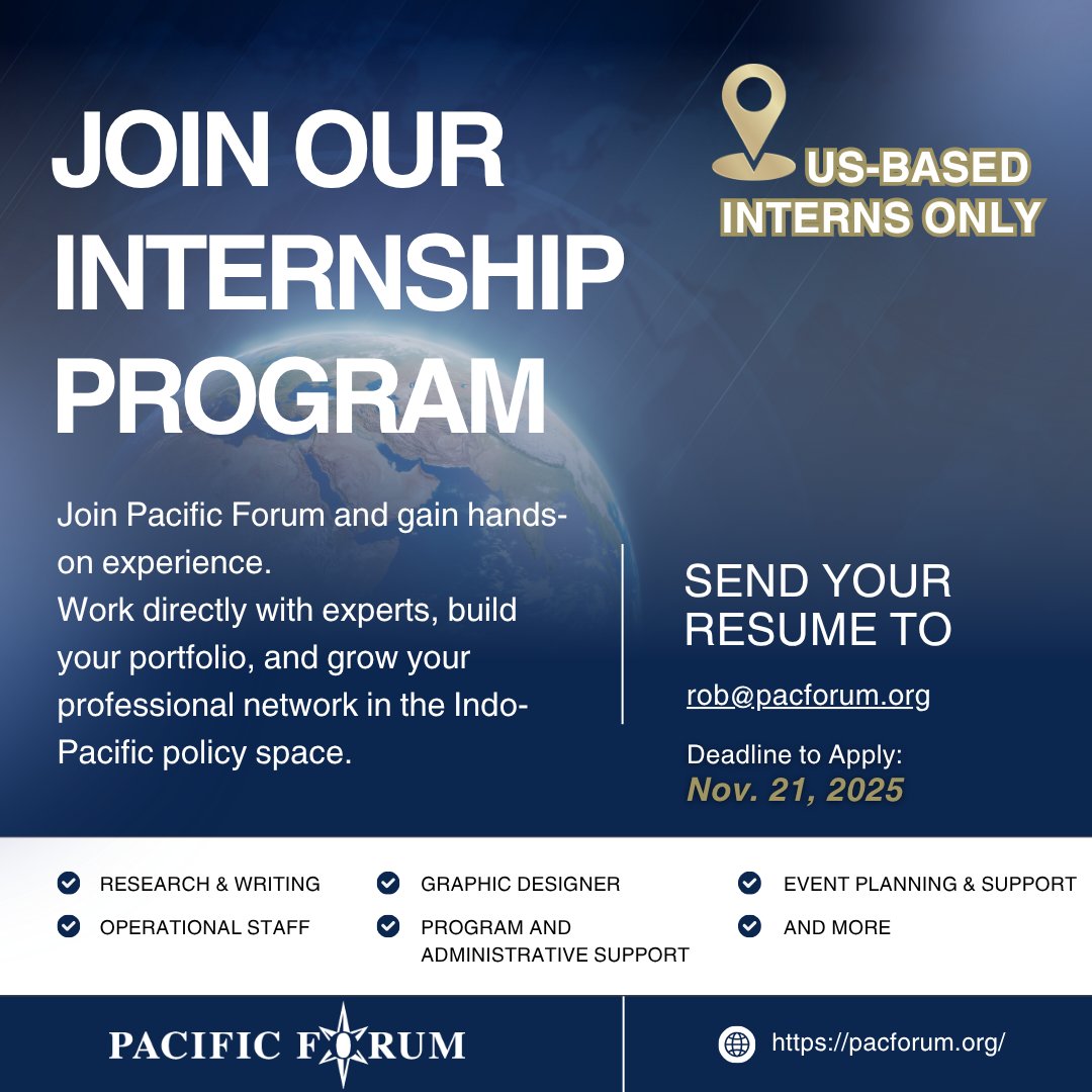 We’re hiring #interns🇺🇸
#PacificForum seeks #US-based interns (semester,summer,winter,flexible)
Roles in research,design,comms,admin &amp; events
Network with experts,attend events, and gain hands-on experience in #IndoPacific policy
🗓Deadline: Nov 21, 2025
📧Apply: rob@pacforum.org