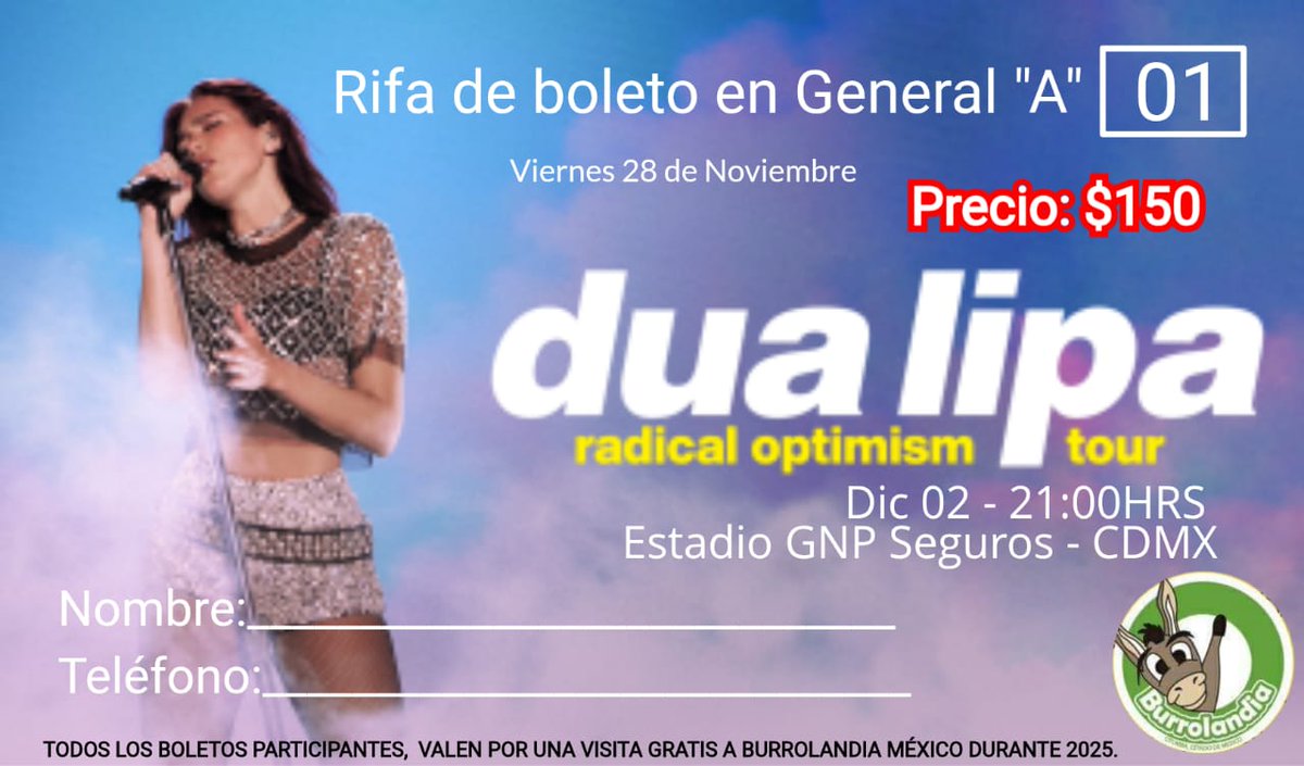 Burrolandia_mx's tweet photo. ¡BURROLANDIA TE LLEVA AL CONCIERTO DE DUA LIPA! 🎤🎉

LA RIFA SE LLEVARA ACABO EL VIERNES 28 DE NOVIEMBRE A LAS 3:00 PM.

SOLO SE RIFARAN 30 BOLETOS CON UN PRECIO DE $150 CADA UNO.

¡Mientras tú disfrutas del concierto, ellos disfrutarán de alimentos cuidados y amor! 🤗👏🏻 https://t.co/h1rjdhCnFi