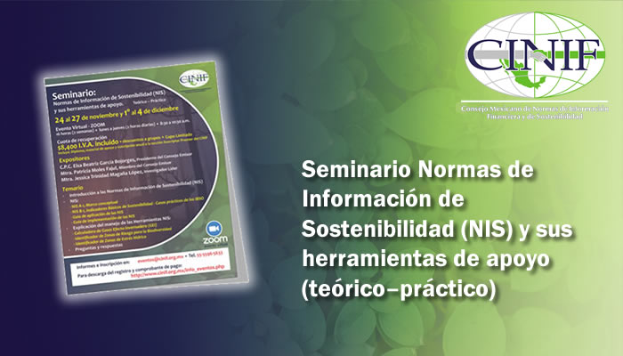Participa en el seminario virtual teórico–práctico del #CINIF sobre las #NIS. Aprende a aplicar las Normas de Información de Sostenibilidad con ejemplos reales de los #IBSO y el uso de herramientas clave. Más información: cinif.org.mx/info_eventos.p…