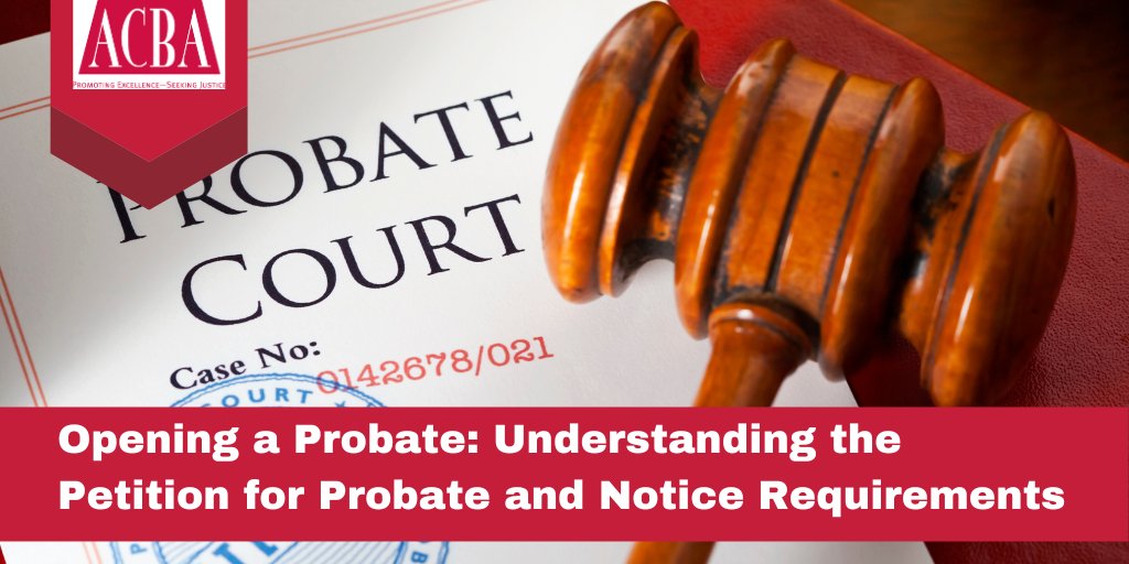 RSVP today for Opening a Probate: Understanding the Petition for Probate and Notice Requirements MCLE on 12/4. Sponsored by Michael Stephens &amp; Matthew Quamina, Probate and Trust Real Estate Specialists and Judicate West. MCLEs are free for ACBA members! - mailchi.mp/acbanet.org/te…