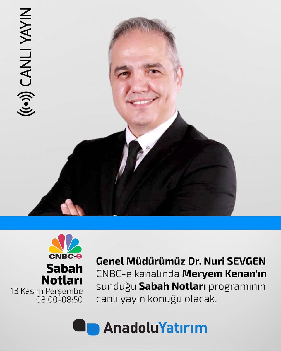 Genel Müdürümüz Dr. Nuri SEVGEN CNBC-e kanalında Meryem Kenan’ın sunduğu Sabah Notları programının canlı yayın konuğu olacak.