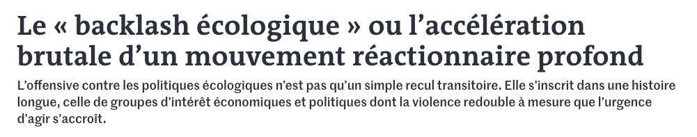 DocuVerite's tweet image. Nous serions entrés dans une ère de backlash écologique, un soulèvement porté par des lobbies qui chercheraient à dynamiter la transition. C’est ce qu’affirme une partie croissante des commentateurs. Ce récit est séduisant. Il permet de désigner des coupables expiatoires, de…