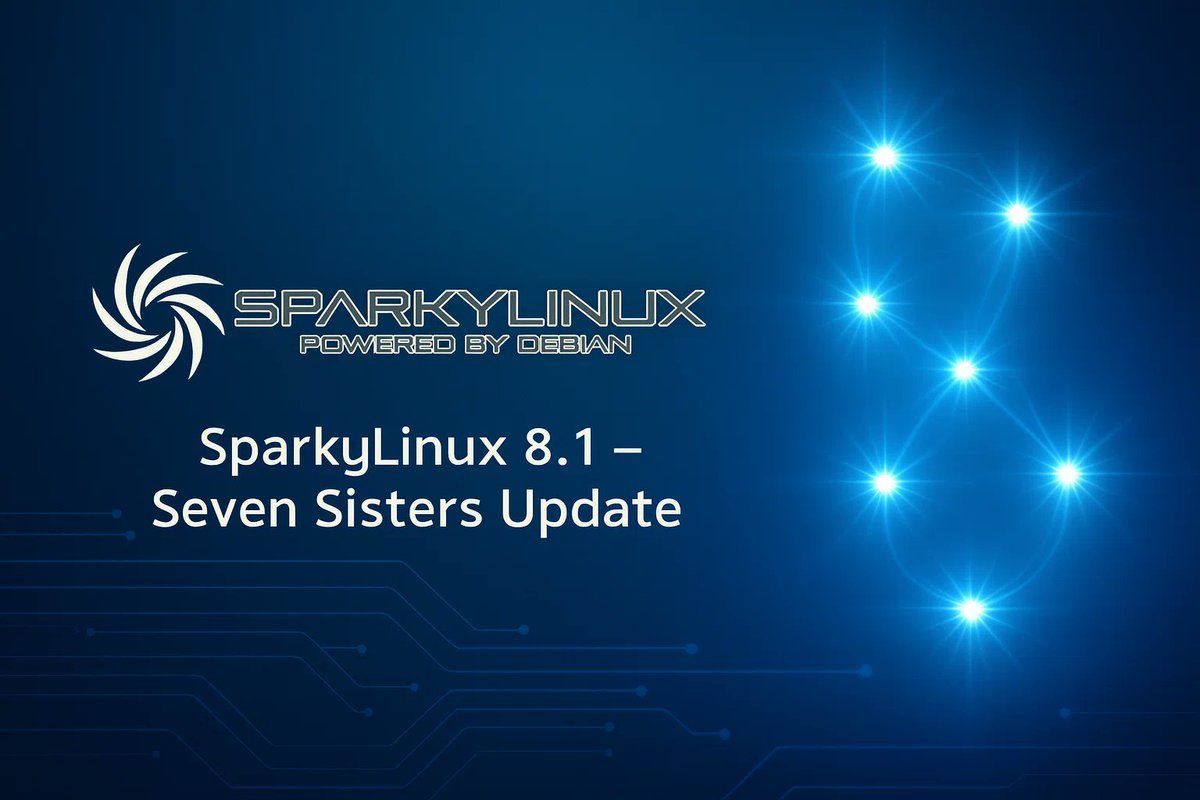opensourcefeed's tweet image. SparkyLinux 8.1 “Seven Sisters” is here — a fresh quarterly update built on Debian 13 “Trixie.”  
New kernels, updated desktops, and solid stability.  

Read more 👇  
opensourcefeed.org/sparky-8-1-rel…  

#SparkyLinux #Debian #Linux #OpenSource #FOSS