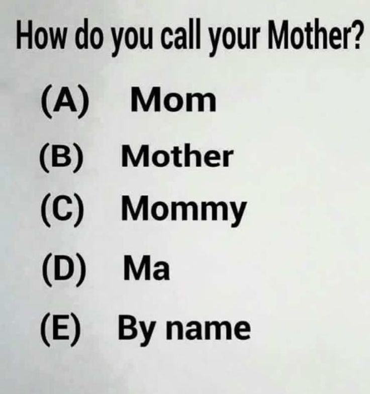 What do you call your Mommy Dearest?