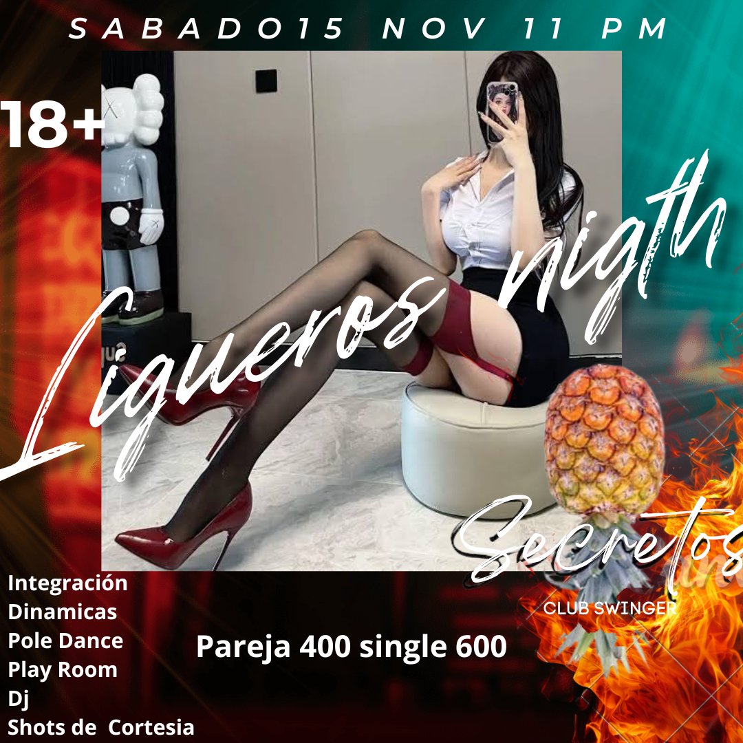 LIGUEROS NIGHT
CLUB SECRETOS

Sabado 15 de Nov en punto de las 11 pm.

Luce tu mejor liguero en una noche llena de erotismo y sensualidad.

Integración
Dinamicas
DJ 
Shots de cortesía
Bailes en el tubo
Terraza
Play Room
Y mucho sexo
Reservacion previa
 wa.me/528123486201