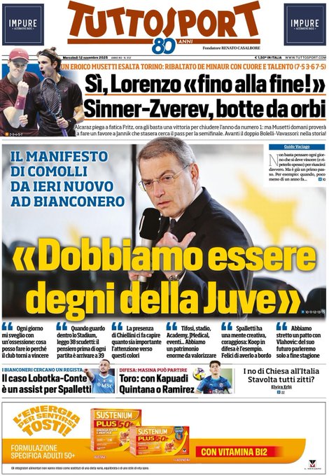 Newspaper front page titled TuttoSport with bold headlines in Italian about tennis matches including St.Lorenzo fin a cole finale Sinner-Zverev botte da orbi and manifesto di Comolli ad bianconero nuovo dobbiamo essere degni della Juve featuring photo of a man in suit speaking possibly Comolli alongside images of athletes like a player in action and ads for vitamins and energy drinks at the bottom.