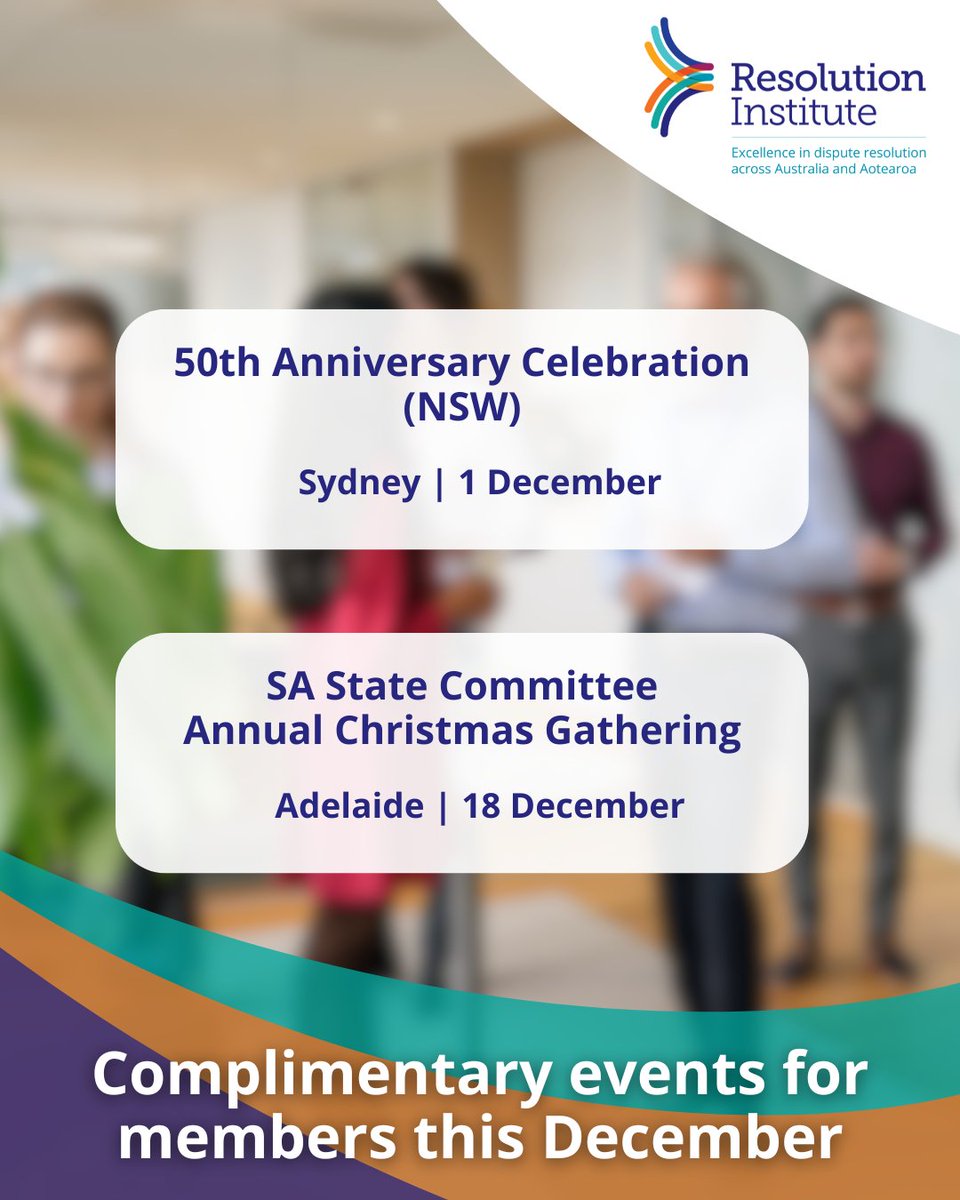 ResolutionInst's tweet image. Complimentary events for our members! 🎉

Join us this December for a networking evening filled with lively conversations and the opportunity to connect!

Register now:
NSW | ri.resolution.institute/4e4yt
SA | ri.resolution.institute/4e4yx