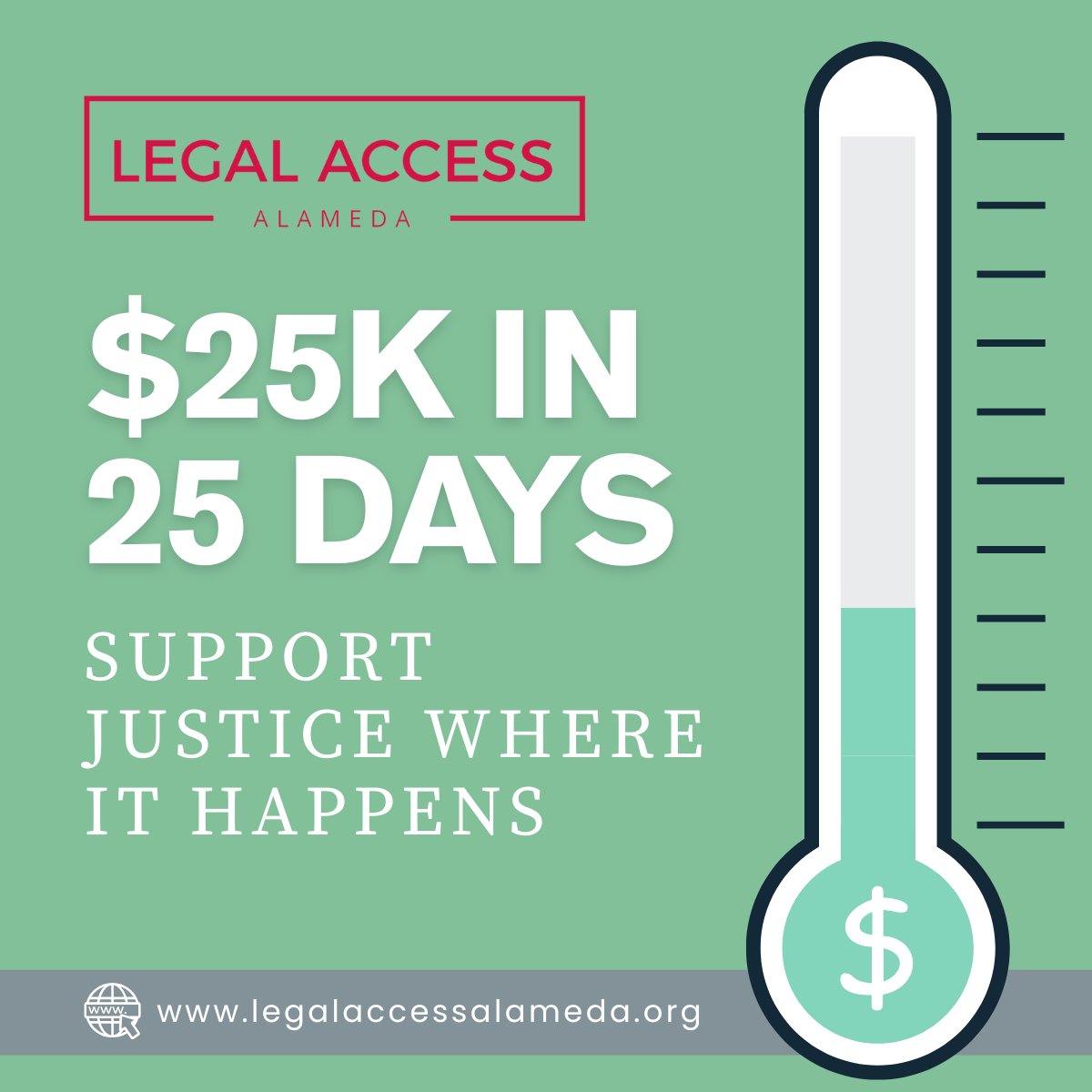 Every day, families walk into courtrooms with everything on the line — but without representation.

Legal Access Alameda stands beside them. Stand with us.

Contribute to $25K in 25 Days → givebutter.com/YBCz3l - [Campaign URL]