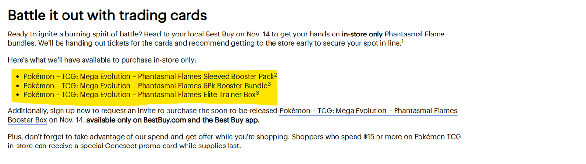 BEST BUY - Phantasmal Flames Drop Info Sheet

Here's what Best Buy will be carrying In-Store on Friday, November 14th. It will be a ticket system process similiar to Costco

Quantity Limits: ✅
Sleeved Boosters = 4 per person
ETB = 1 per person
Booster Bundle = 1 per person