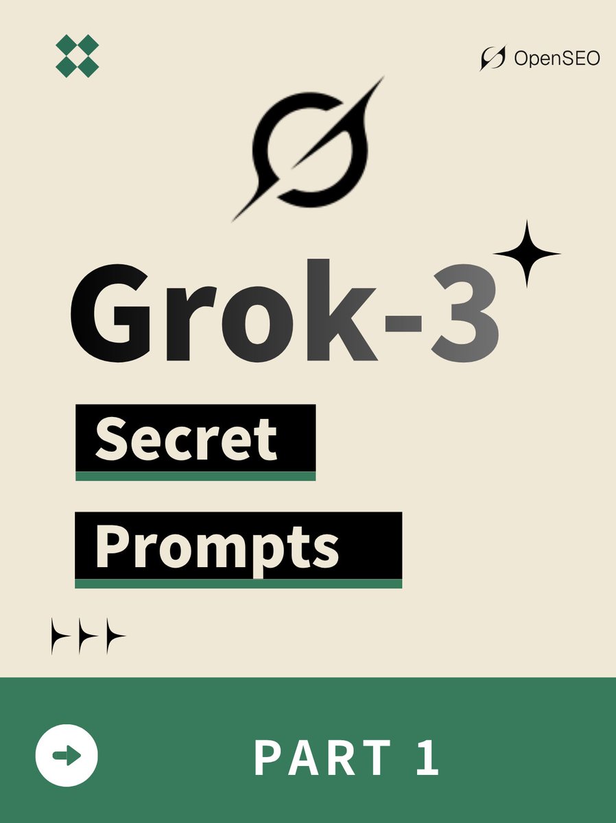 OpenSEO_global's tweet image. Grok-3 Secret Prompts 🤫Pt.1
Use these 4 secret prompts to unlock superhuman thinking, strategy, and persuasion. ✨

#grok #ai #promptengineering #prompts #workhacks