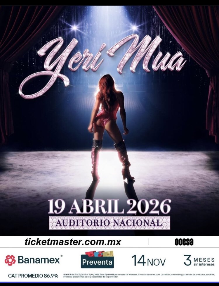 La Cantante Yeri Mua se estará presentando en su primer AUDITORIO NACIONAL como parte de su Traka Tour,

YERI MUA 🔥 TRAKA TOUR
🗓️ Domingo 19 de Abril del 2026 🗓️
🏟️ Auditorio Nacional 🏟️
📍 CDMX 📍🇲🇽 México 🇲🇽

¿Estas listo para perrear toda la noche?🫵🔥

#YeriMua #TrakaTour