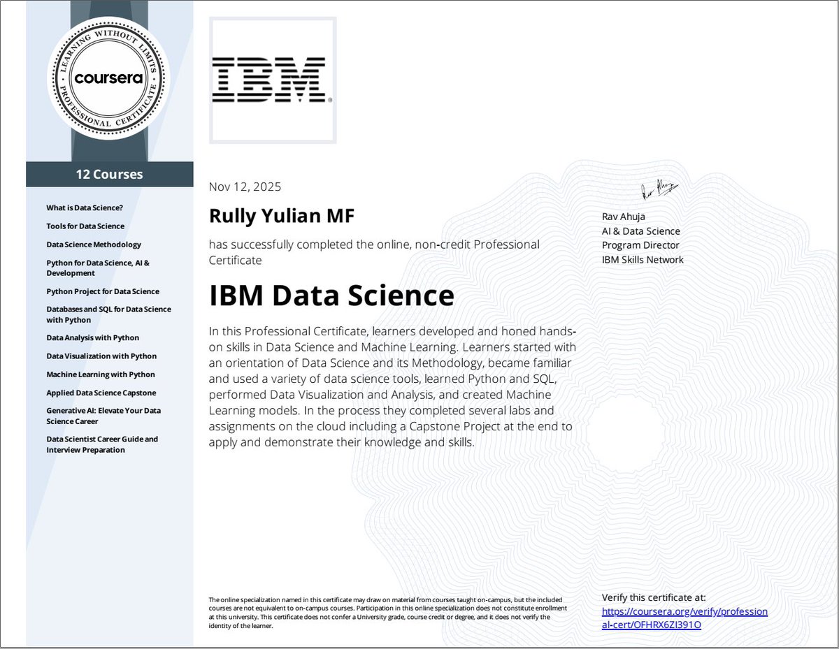 yulianmf's tweet image. Alhamdulillah. It&apos;s a wrap!
After passing 12 stages certification, finally received professional certification.

@IBM Data Science Professional issued by @coursera

Now it&apos;s time to rest first 😊 

#DataScience #DataAnalysis #DataVisualization #MachineLearning #AI #GenAI #Python