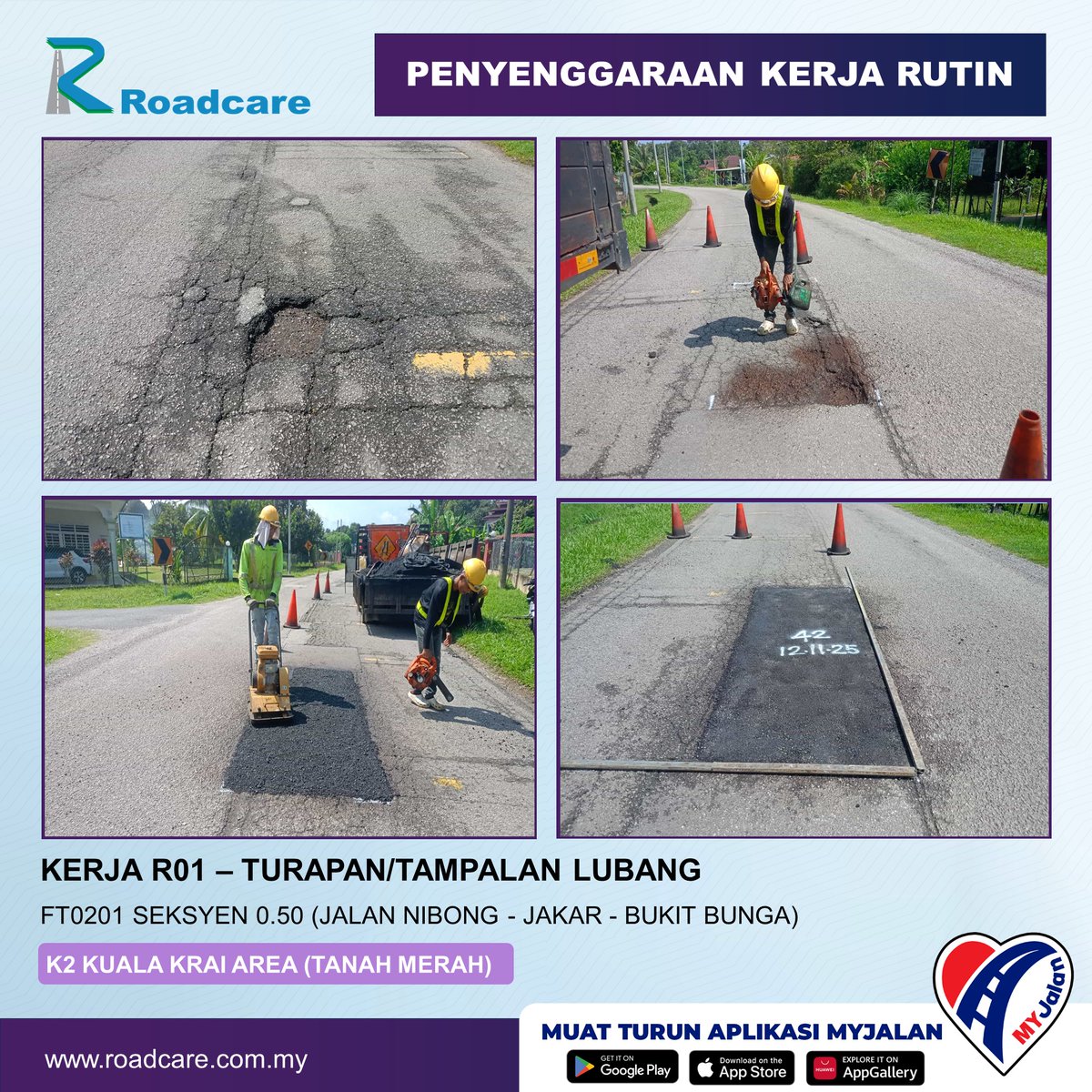🚧👷‍♂️Kemas Kini Kerja-Kerja Rutin👷‍♂️🚧
Rutin : R01  - Turapan/Tampalan Lubang  
Tarikh :  12 Nov 2025    
Daerah : Tanah Merah, Kelantan   
Lokasi : FT201 Seksyen 0.50 (Jalan Nibong - Jakar - Bukit Bunga)