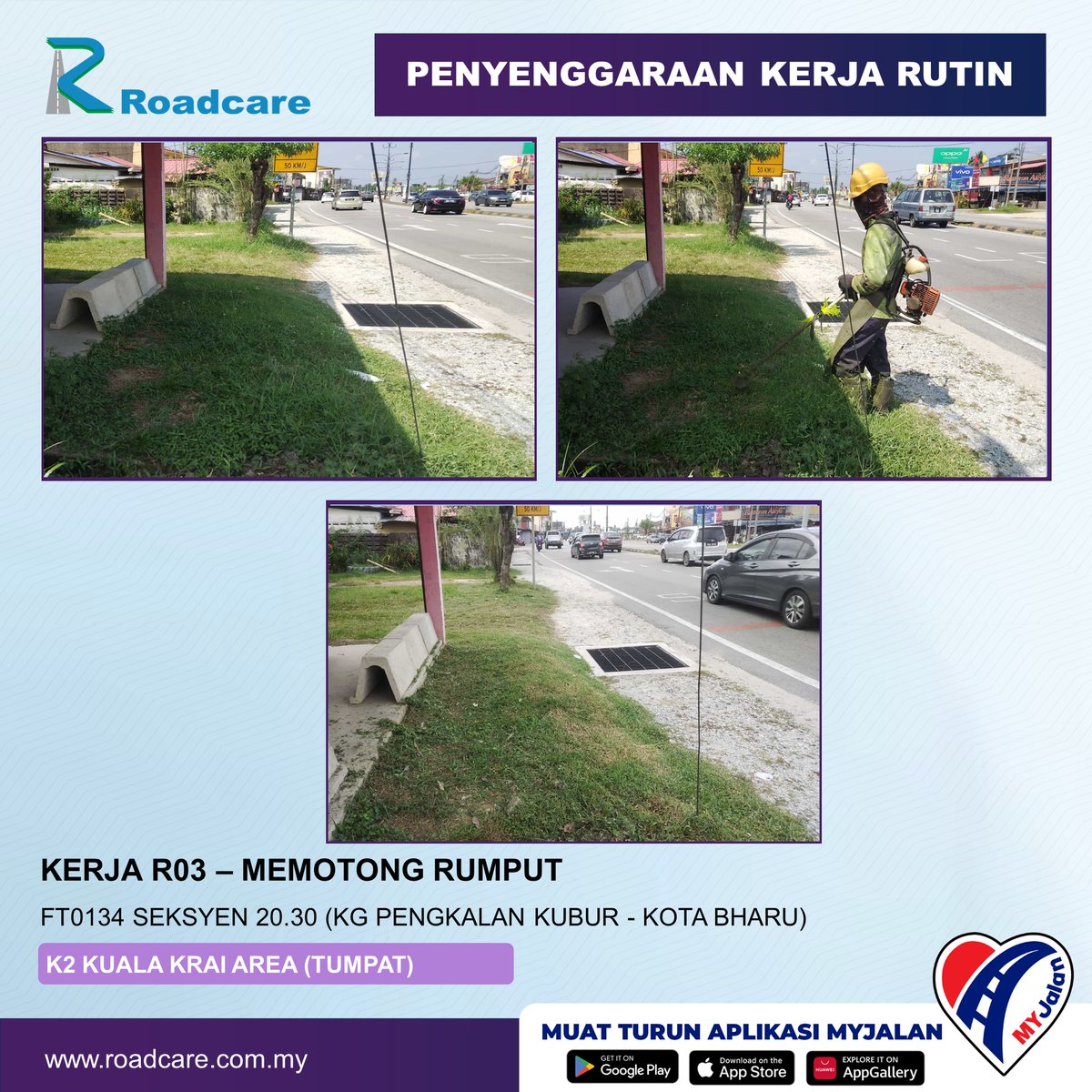 🚧👷‍♂️Kemas Kini Kerja-Kerja Rutin👷‍♂️🚧
Rutin : R03  - Memotong Rumput  
Tarikh :  12 Nov 2025     
Daerah : Tumpat, Kelantan     
Lokasi : FT134 Seksyen 20.30 (Kg Pengkalan Kubor - Kota Bharu)