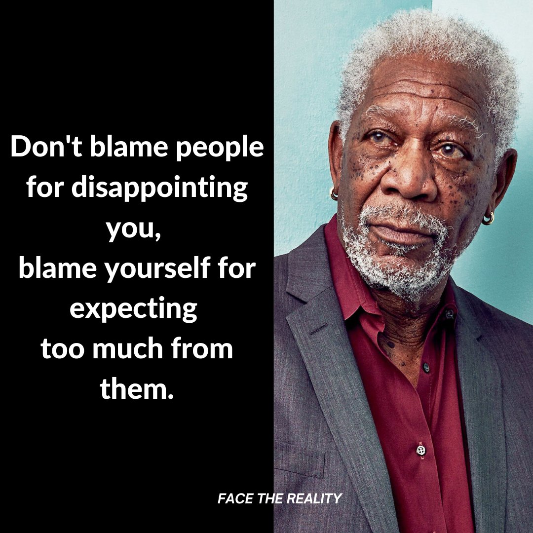 FacetheReality2's tweet photo. Don’t blame people for disappointing you, blame yourself for expecting too much from them.

The truth is, disappointment often comes from the gap between what we imagine people to be and who they truly are. https://t.co/Uzz1PjJVog