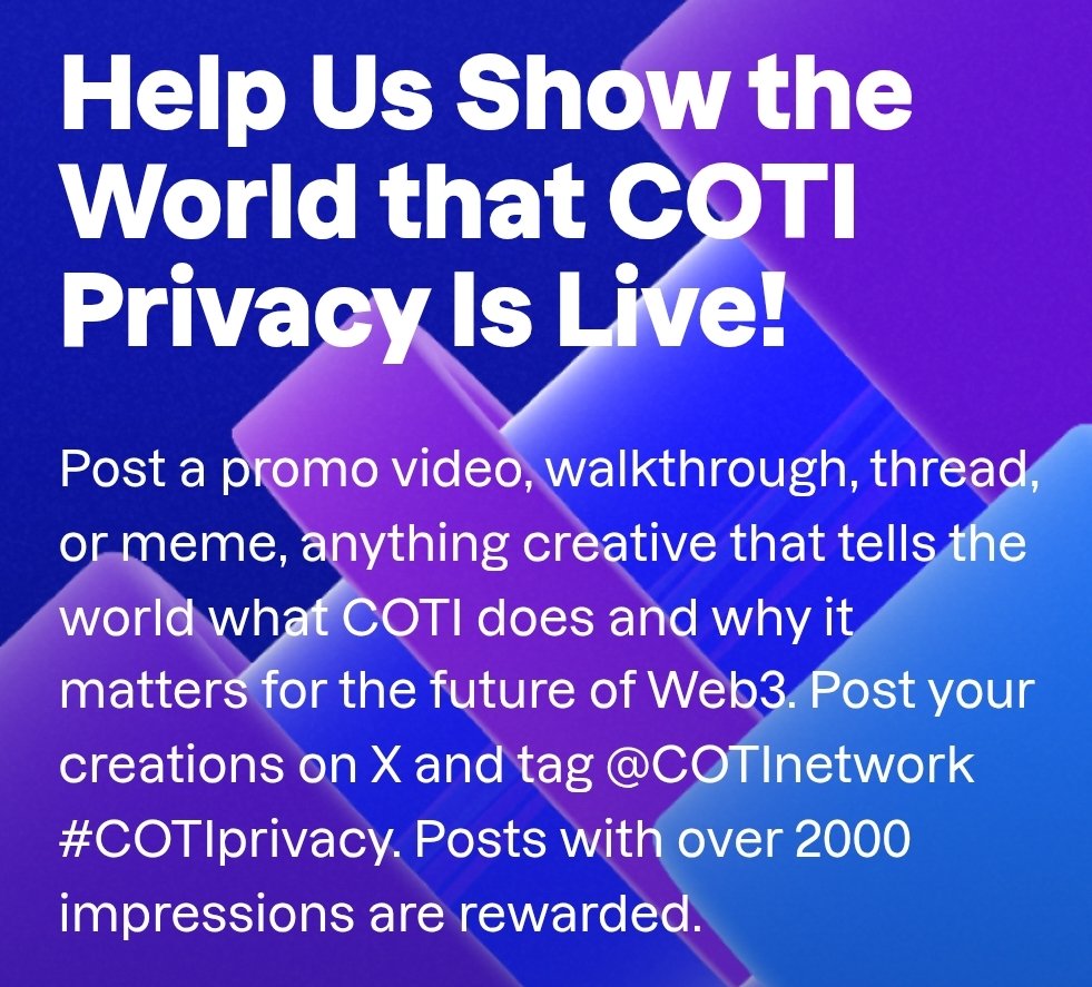 staycoti_node's tweet image. 🔥 Featured Opportunity
Help us show the world that #COTIPrivacy is live!

🔐 We already know what $COTI privacy means. Now let’s show everyone else. 👉 Create beyond our circle — and let the world see what true programmable privacy looks like. #COTIV2 #CotiEarn @COTInetwork…