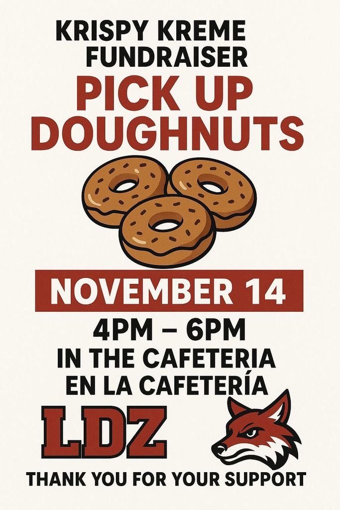 LDZLeads's tweet photo. 🍩 Krispy Kreme Donut Pick-Up 🍩

Parents, our Krispy Kreme fundraiser pickup will be this Friday from 4:00–6:00 PM in the LDZ Cafeteria.

Please stop by during that time to pick up your donuts.
Thank you for supporting our students and our campus!

#LDZ #CoyoteFamily #Fundraiser https://t.co/L7OJAJViWN