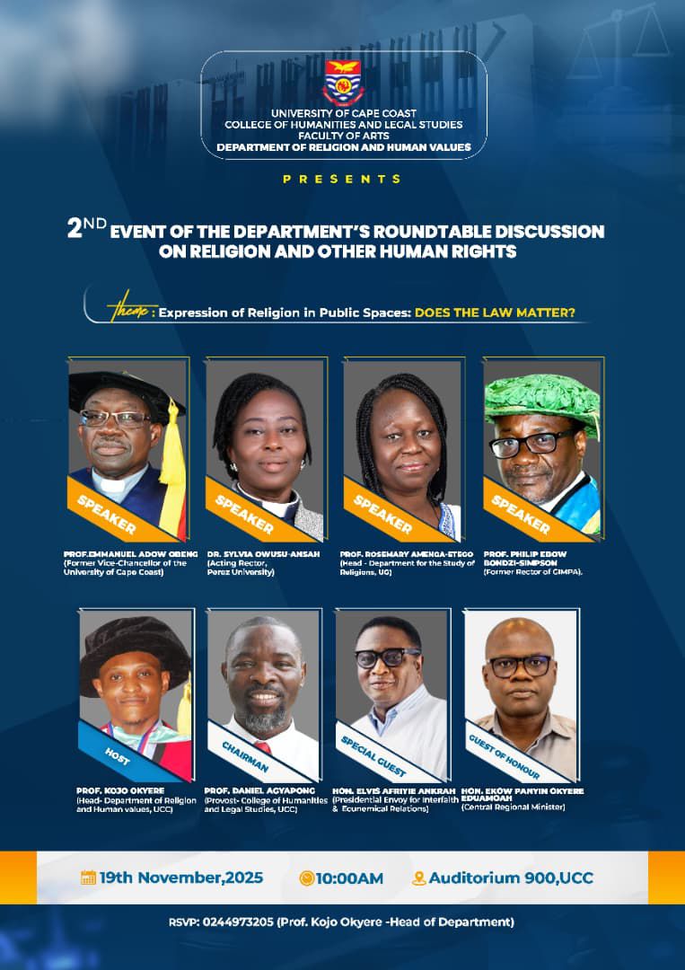 Hon <a href="/Afriyie_Ankrah/">Elvis Afriyie-Ankrah</a> honoured to join the University of Cape Coast (<a href="/UCCGH_Official/">University of Cape Coast (UCC)</a>) as a special guest at the 2nd Roundtable on Religion &amp; Human Rights.

 🗓️ 𝟭𝟵𝘁𝗵 𝗡𝗼𝘃 𝟮𝟬𝟮𝟱 | ⏰ 𝟭𝟬𝗔𝗠 | 📍 𝗨𝗖𝗖

Join the conversation.

#FaithAndFreedom #HumanRights #UCC #EAA