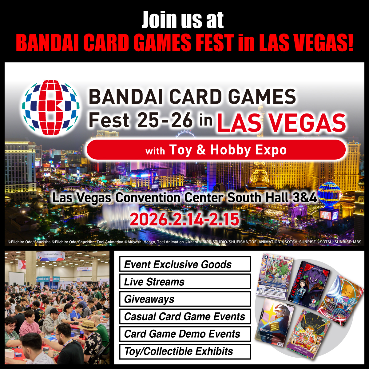 official_BCG_EN's tweet image. [Bandai Card Games Fest 25-26 in Las Vegas with Toy and Hobby Expo]
The page for Las Vegas is open!
Tickets sales open:
LCQs - Nov. 30, 9am PST
General Entry - Dec. 7, 9am PST
Be sure to prepare by checking out the details before then!
Details: bandaicardgames-fest.com/25-26/en/lasve…
#BCGFest