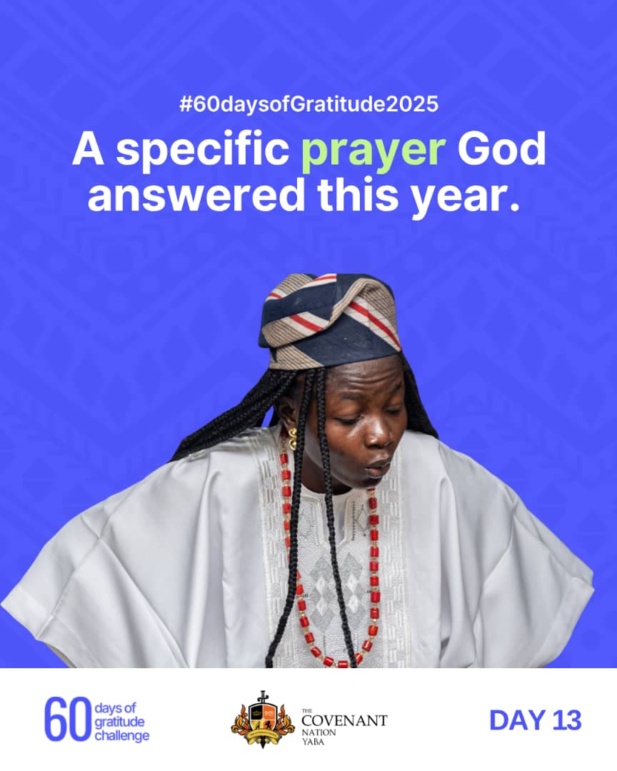 TCNYaba's tweet photo. Remember those quiet moments when you prayed, trusted, and waited? Today, let's celebrate the answers! Share your testimony and let's count the ways God has heard us. Your story can inspire others to keep praying. #60daysOfGratitude2025 #Gratitudecounts #AnsweredPrayer https://t.co/z28yZQcm5z