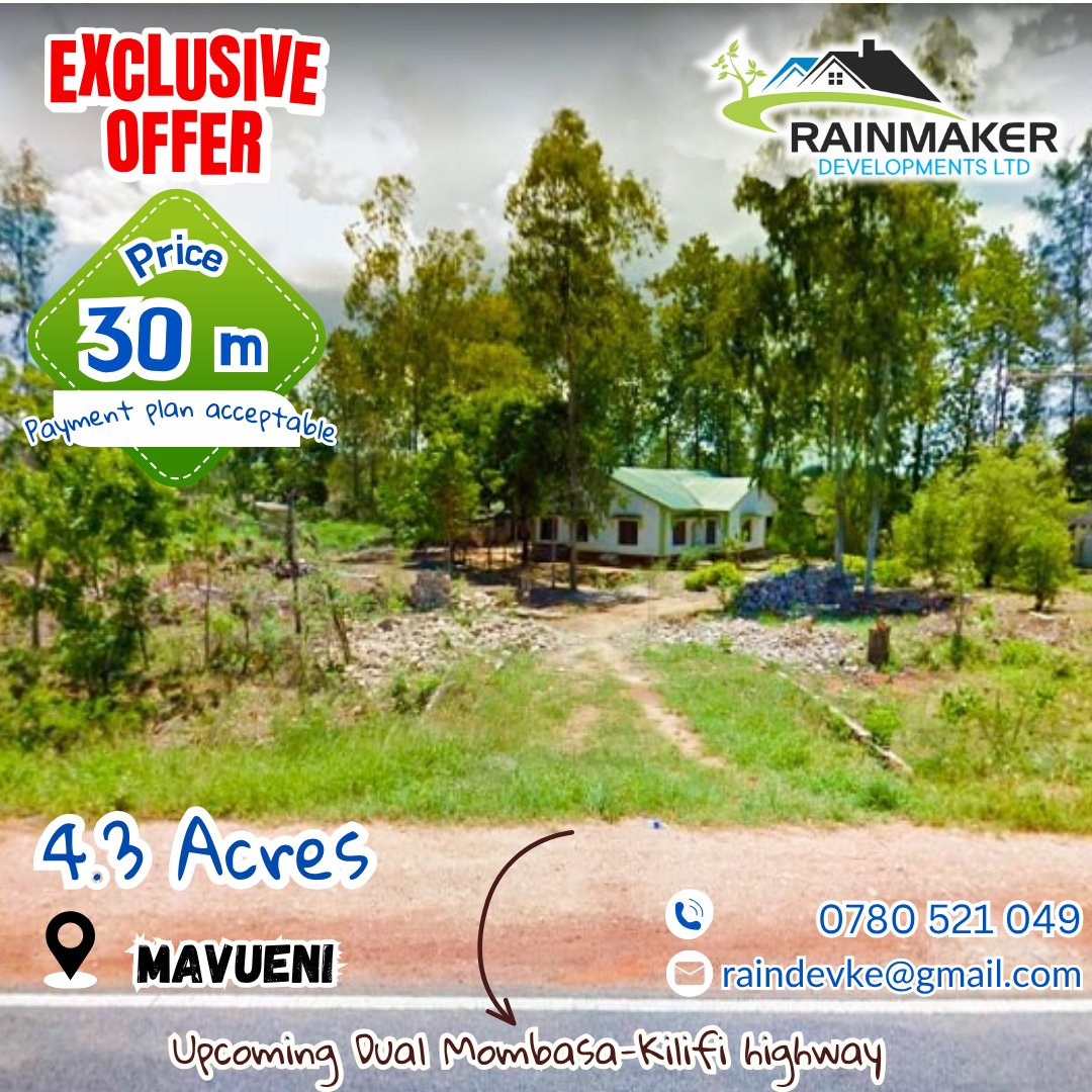 KeRainmaker's tweet image. 🚀 Prime 4.3 Acres Along the Mombasa–Kilifi Highway! 🌴

✅ Highway Frontage  
✅ Heavy Traffic Flow  
✅ Strategic Location 

💰 Price: KES 30M
📞 0780 521 049 | 📧 raindevke@gmail.com

#InvestmentOpportunity #MombasaKilifi #RainmakerDevelopments