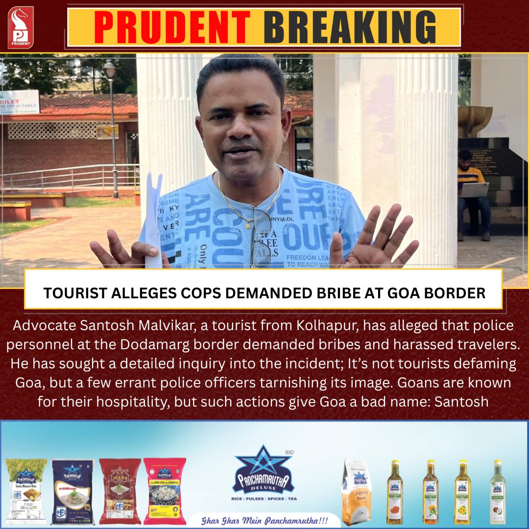 prudentgoa's tweet photo. Tourist Alleges Cops Demanded Bribe At Goa Border
#GoaTourism #DodamargBorder #PoliceBribery #TouristHarassment #KolhapurTourist #GoaImage #GoaPolice #SantoshMalvikar #GoaHospitality #CleanGoaCampaign https://t.co/a0XaOWMfp1
