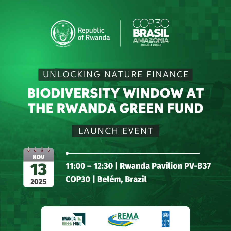 GreenFundRw's tweet photo. 🟢Rwanda Pavilion at #COP30 Event

Today in partnership with @UNDP, Rwanda will unveil a new Biodiversity Window at the Rwanda Green Fund to channel resources to protect nature, restore ecosystems & empower communities.
_____
🟢Kuri Paviliyoni y’u Rwanda ahari kubera #COP30

Kubufatanye na @UNDP, binyuze muri Rwanda Green Fund, u Rwanda ruraza gushyira ahagaragara uburyo bushya bw’ikoreshwa ry’umutungo mu kubungabunga no gusubiranya ibidukikije ndetse no guhugura abaturage kuruhare babigiramo.

#GreenRwanda🇷🇼🌿 | #InvestInRwanda