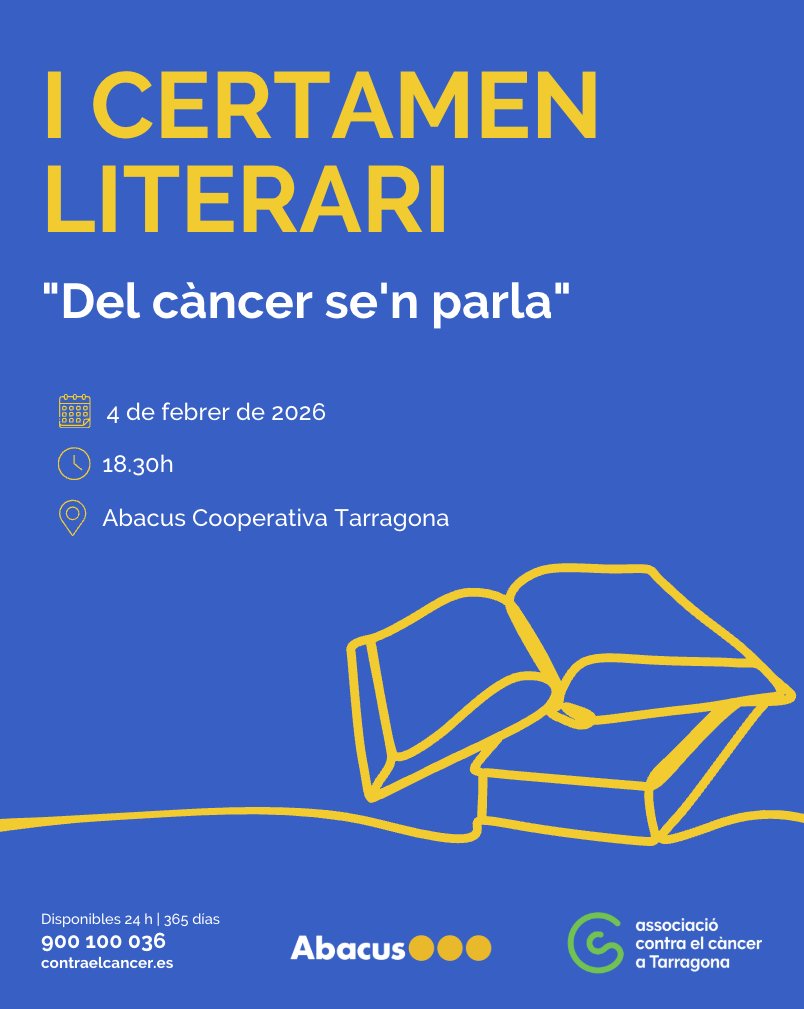 📖 CERTAMEN LITERARI "Del càncer se'n parla"

L'AECC a Tarragona organitza el seu primer certamen literari✍️💙

📅 Data recepció : 9/12/2025 a les 14h fins el 8 de gener de 2026 a les 14h a tarragona.comunica@contraelcancer.es

📅 Data lliurament premis: Dimarts, 4/2/2026-18.30 h